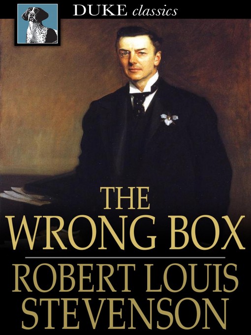 Title details for The Wrong Box by Robert Louis Stevenson - Available